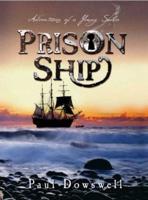 Prison Ship: Adventures of a Young Sailor