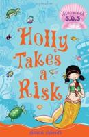 Holly Takes a Risk