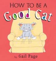 How to Be a Good Cat
