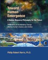 Toward Human Emergence