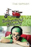 Hollywood Nobody Book 1