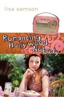 Romancing Hollywood Nobody Book 3