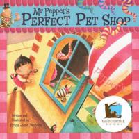 Mr. PepperÔCOs Perfect Pet Shop