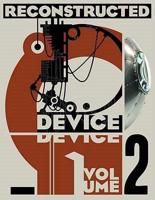Device Volume 2: Reconstructed