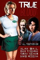 True Blood. Volume 1 All Together Now