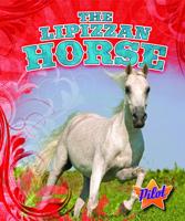 The Lipizzan Horse
