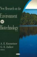 New Research on the Environment and Biotechnology