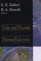 Order and Disorder in Polymer Reactivity