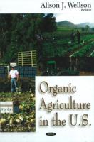 Organic Agriculture in the U.S