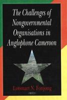 The Challenges of Nongovernmental Organisations in Anglophone Cameroon