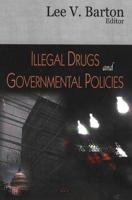 Illegal Drugs and Governmental Policies