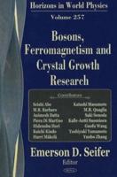 Bosons, Ferromagnetism and Crystal Growth Research
