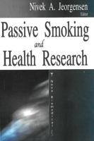 Passive Smoking and Health Research