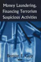 Money Laundering, Financing Terrorism and Suspicious Activities