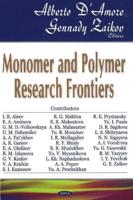 Monomer and Polymer Research Frontiers