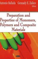 Preparation and Properties of Monomers, Polymers and Composite Materials