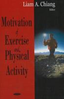 Motivation of Exercise and Physical Activity