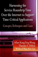 Harnessing the Service Roundtrip Time Over the Internet to Support Time-Critical Applications