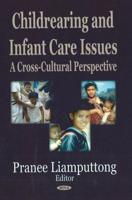 Childrearing and Infant Care Issues