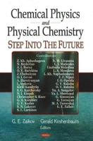 Chemical Physics and Physical Chemistry
