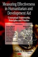Measuring Effectiveness in Humanitarian and Development Aid