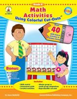 Math Activities Using Colorful Cut-Outs™, Grade K