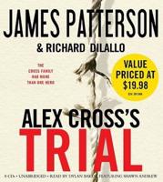 Alex Cross's Trial Lib/E