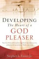 Developing the Heart of A God Pleaser