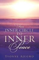 From Inner Circle To Inner Peace
