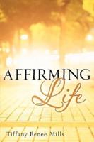 Affirming Life
