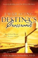 Embracing Destiny's Crossroads