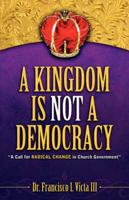 A Kingdom Is Not a Democracy