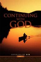 Continuing With God