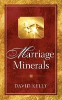 Marriage Minerals I