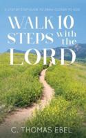 Walk Ten Steps with the Lord