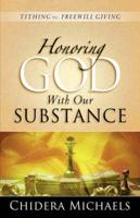 Honoring God With Our Substance