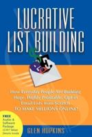 Lucrative List Building