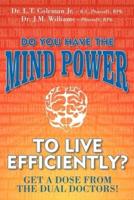 Do You Have the Mind Power to Live Efficiently?