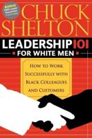 Leadership 101 for White Men