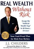 Real Wealth Without Risk