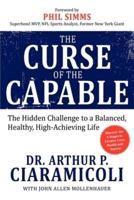 The Curse of the Capable