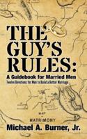 The Guy's Rules