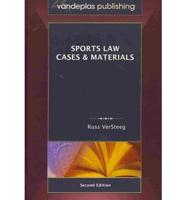 Sports Law: Cases & Materials, Second Edition
