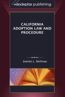 California Adoption Law and Procedure