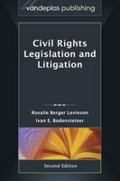 Civil Rights Legislation and Litigation, Second Edition 2013