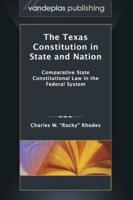 The Texas Constitution in State and Nation