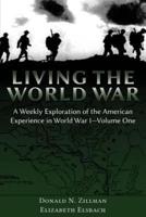 Living the World War