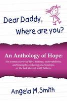 Dear Daddy: Where Are You?