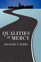 Qualities of Mercy