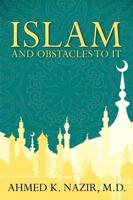 Islam and Obstacles to It